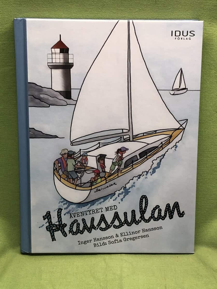 Hansson, Inger, Hansson, Ellinor : Äventyret med Havssulan