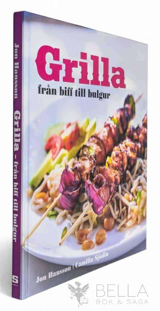 Hansson, Jon ; Camilla Sjödin : Grilla