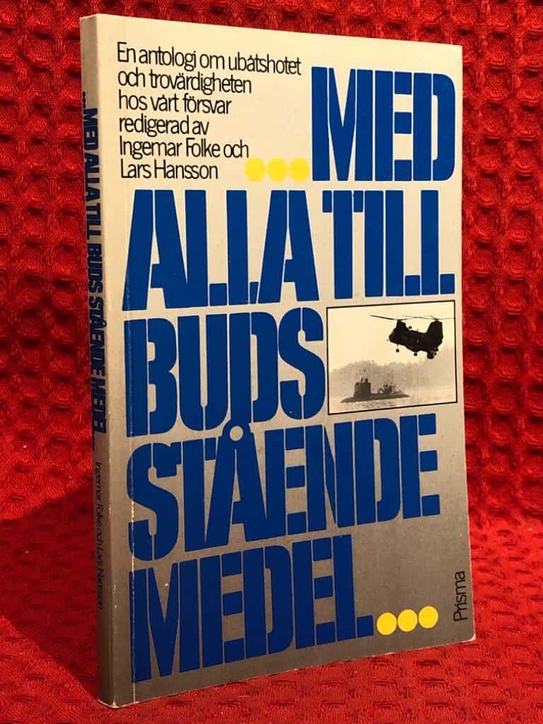 Hansson, Lars ; Folke, Ingemar : -med alla till buds stående medel-