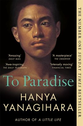 Hanya Yanagihara : To Paradise
