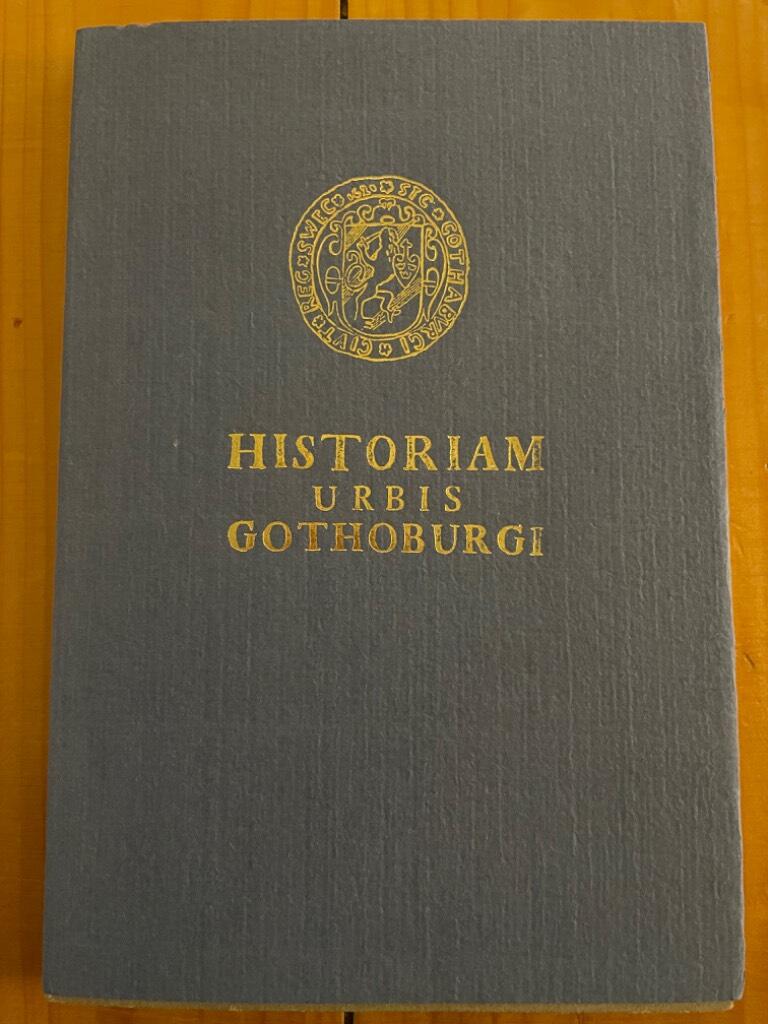 Haqvin E. Setthelius : Historiam Urbis Gothoburghi