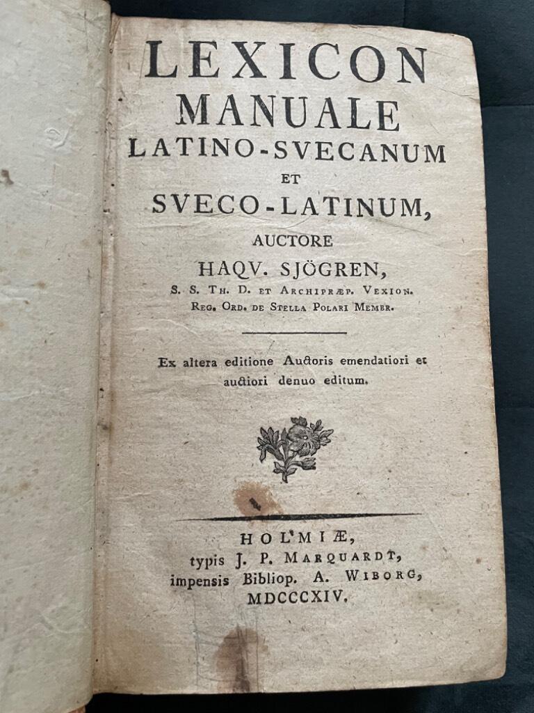 Haqvin Sjögren : Lexicon Manuale Latino-Svecanum et Sveco-Latinum