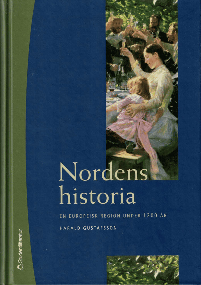 Harald Gustafsson : Nordens historia