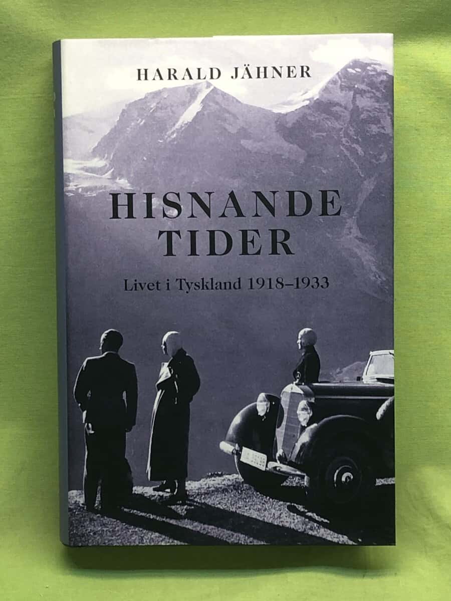 Harald Jähner : Hisnande tider