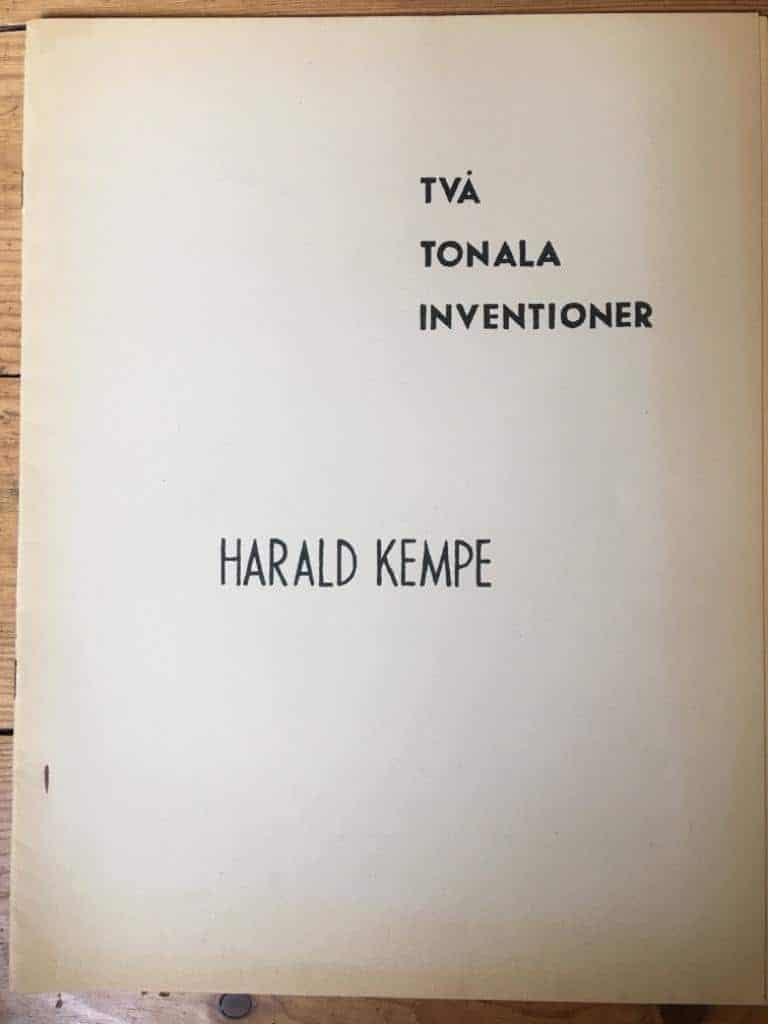 Harald Kempe : Två Tonala Inventioner + Två Atonala Inventioner
