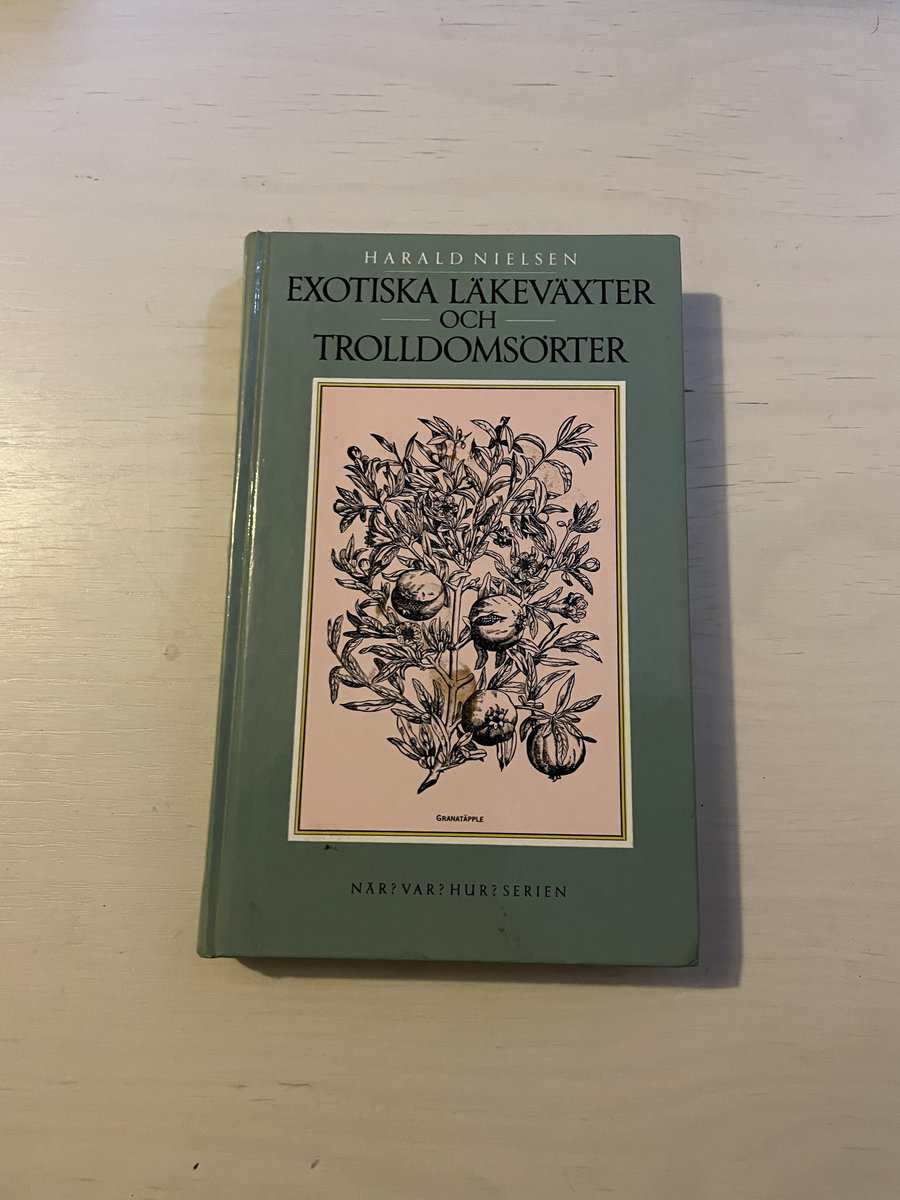 Harald Nielsen : Exotiska läkeväxter och trolldomsörter