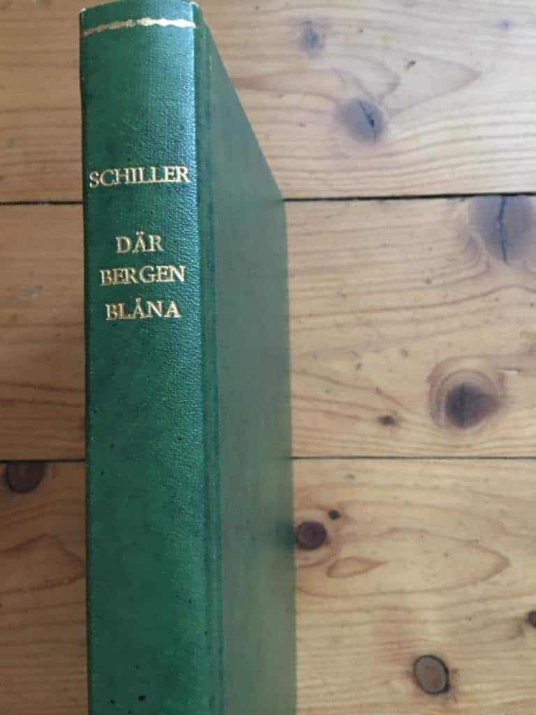 Harald Schiller : Där bergen blåna