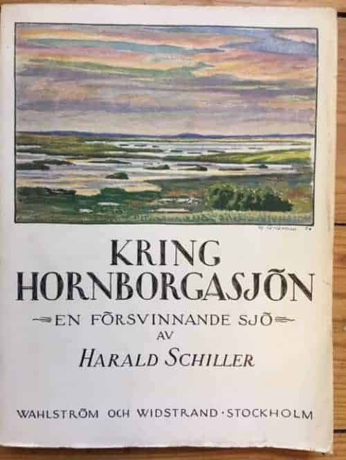 Harald Schiller : Kring Hornborgasjön