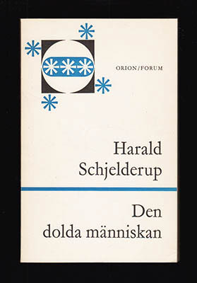 Harald Schjelderup : Den dolda människan