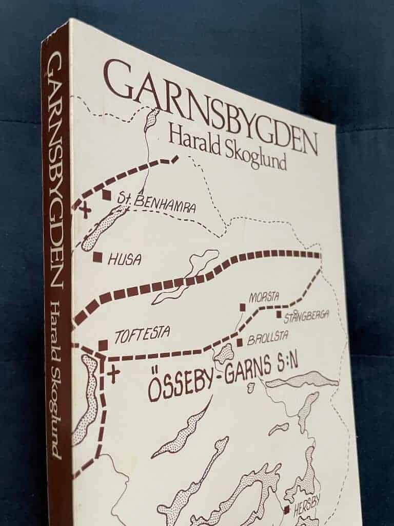 Harald Skoglund : Garnsbygden