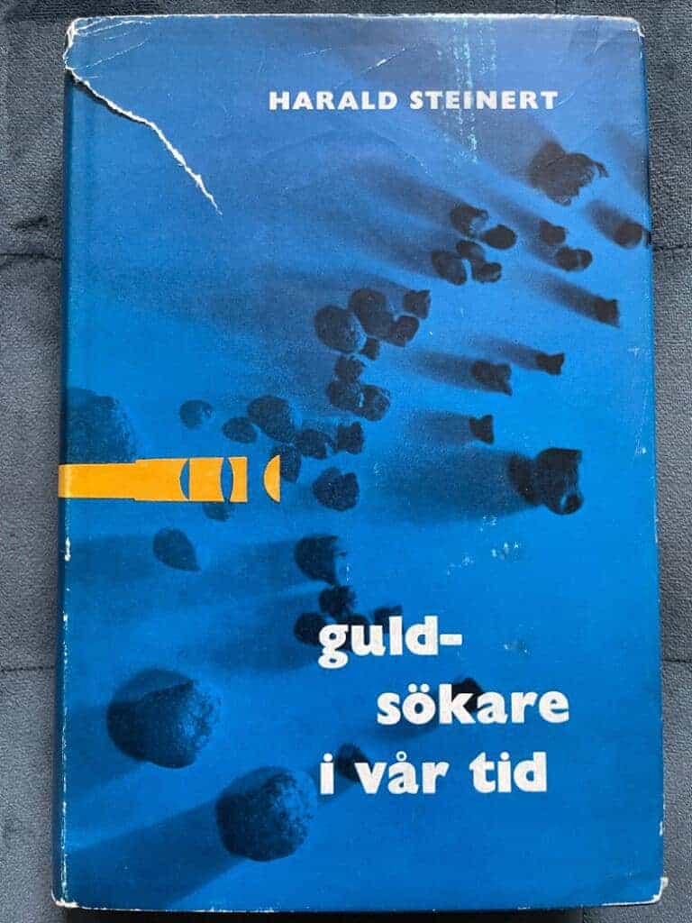 Harald Steinert : Guldsökare i vår tid
