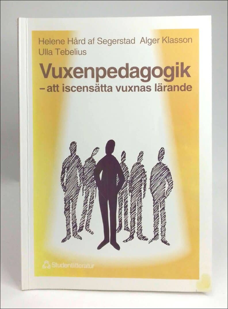 Hård af Segerstad, Helene ; Klasson, Alger ; Tebelius, Ulla : Vuxenpedagogik