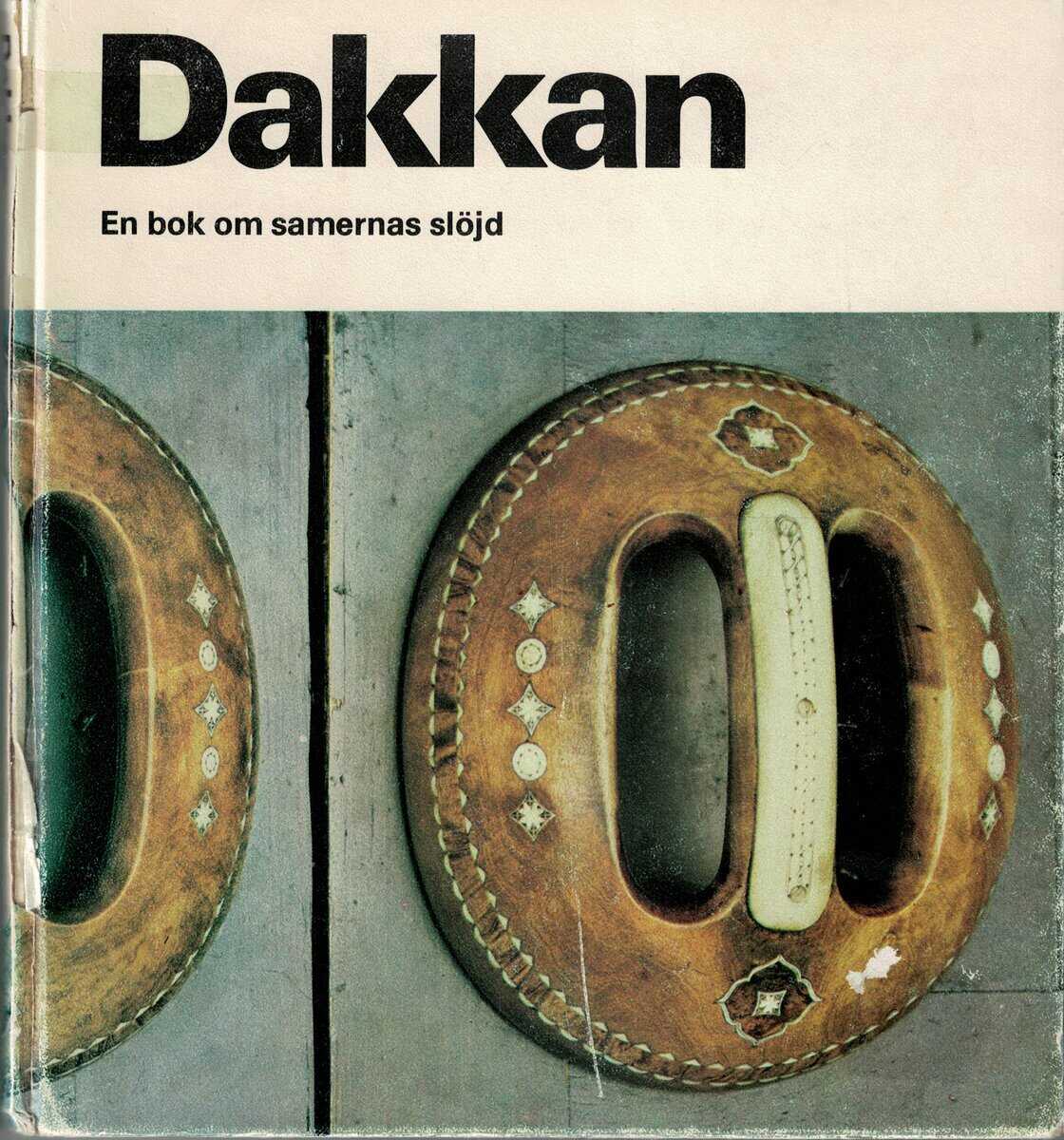 Hård af Segerstad, Ulf ;  Andersson, Gösta (text), Nilsson, Pål-Nils  (bild och bildtext) : Dakkan