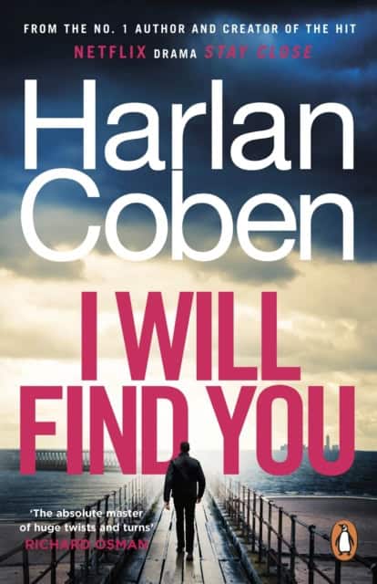 Harlan Coben : I Will Find You