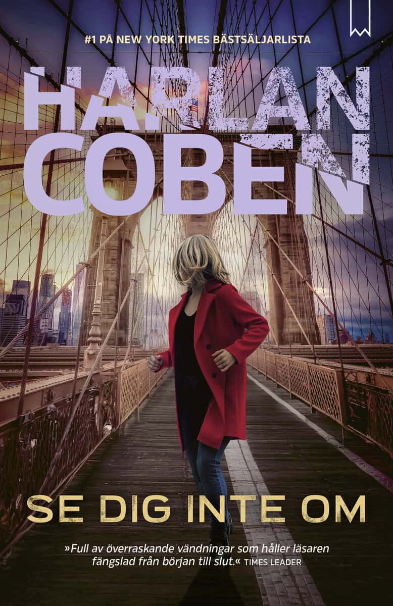 Harlan Coben : Se dig inte om
