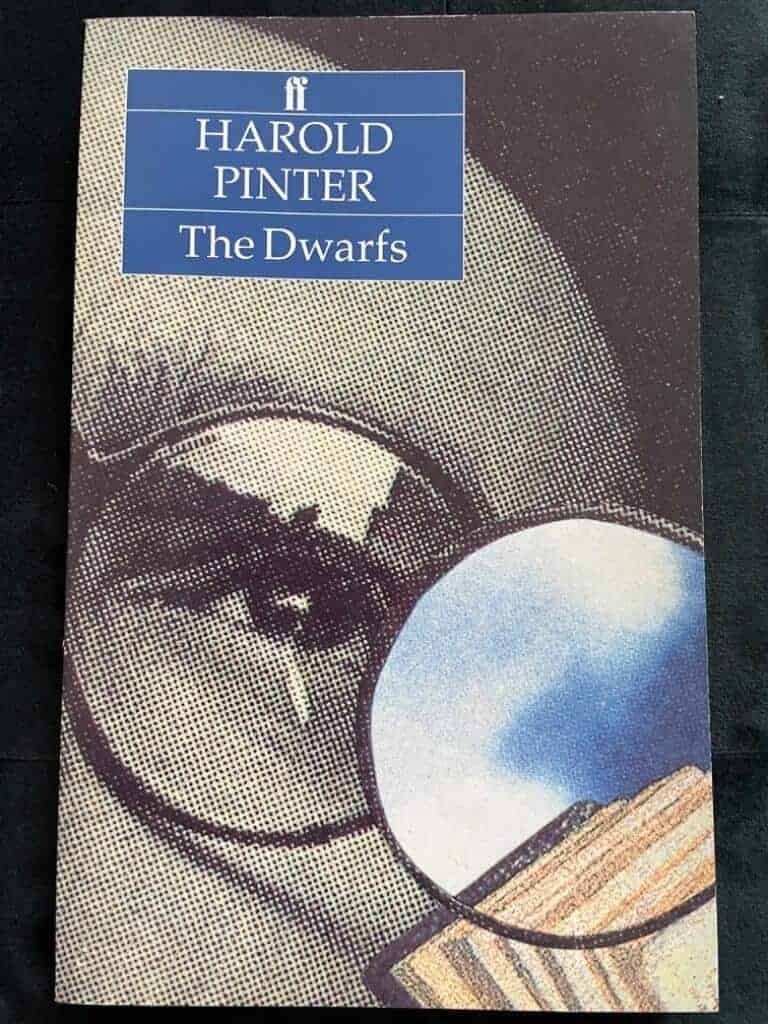 Harold Pinter : The dwarfs