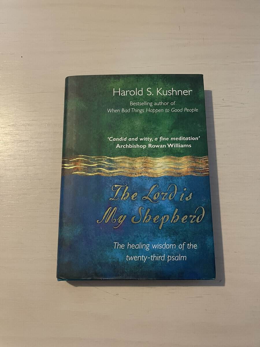 Harold S Kushner : The Lord is my Shepherd