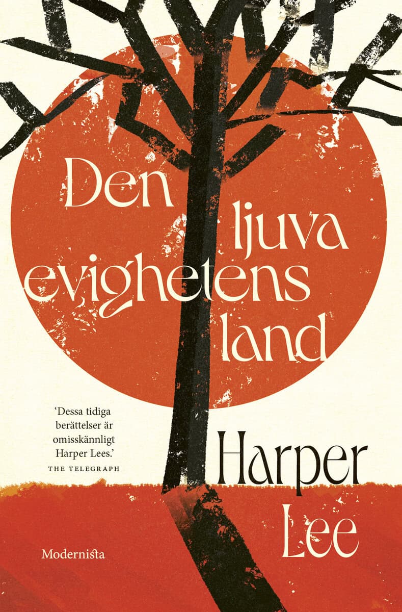Harper Lee : Den ljuva evighetens land