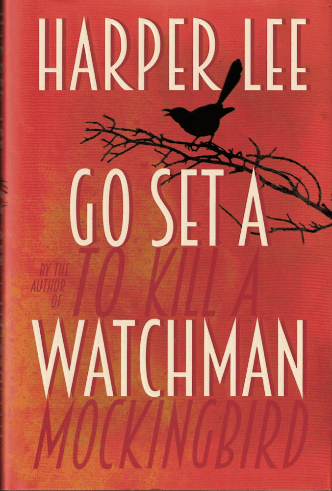 Harper Lee : Go set a watchman