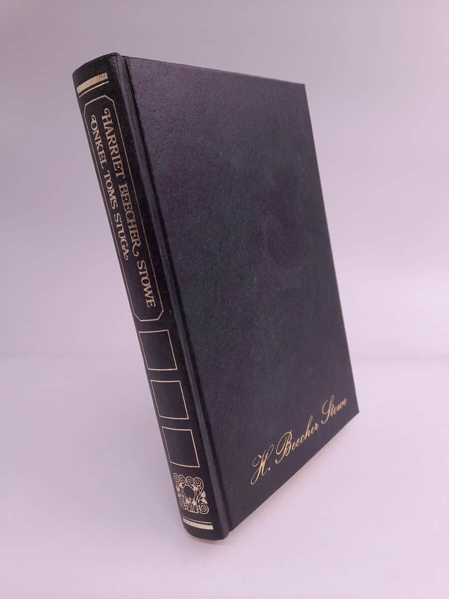 Harriet Beecher Stowe : Onkel Toms stuga