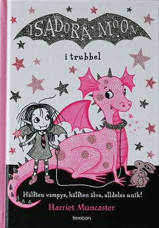 Harriet Muncaster : Isadora Moon i trubbel
