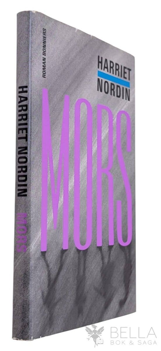 Harriet Nordin : Mors