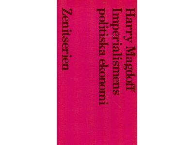 Harry Magdoff : Imperialismens politiska ekonomi