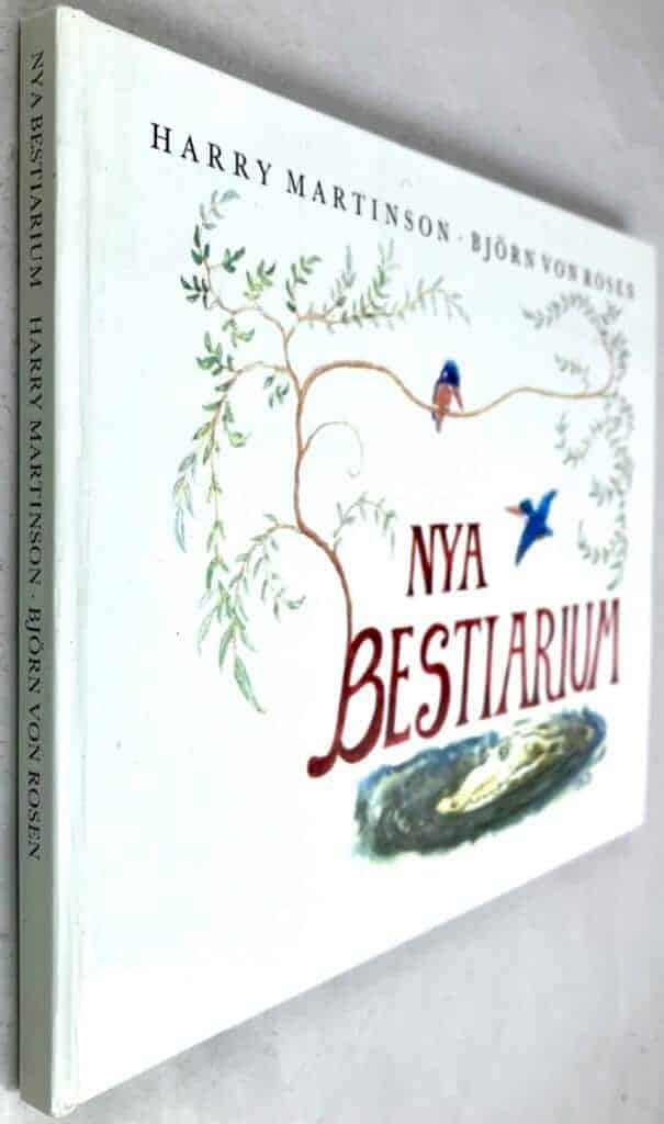 Harry Martinson ; Björn von Rosens : Nya bestarium - Omfattande djur och fåglar från jordens alla länder och historiens åldrar