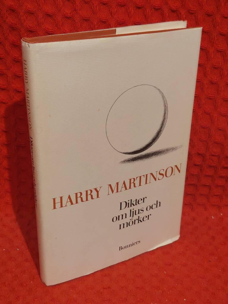 Harry Martinson : Dikter om ljus och mörker