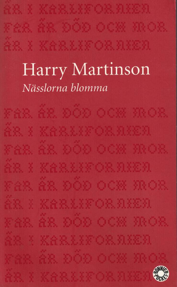 Harry Martinson : Nässlorna blomma