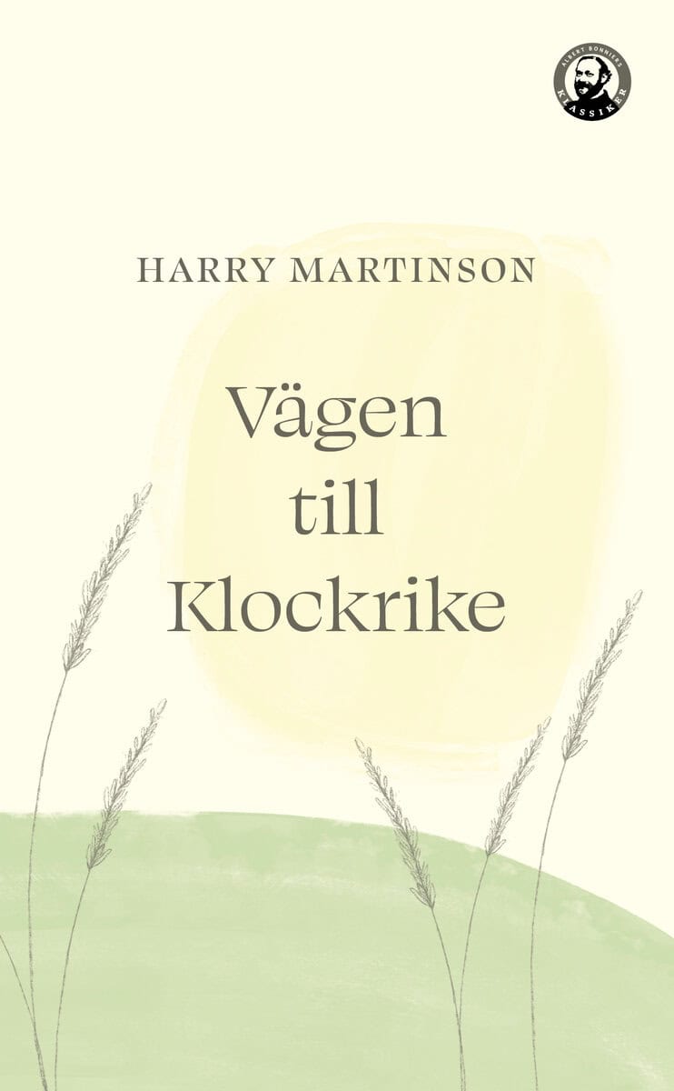 Harry Martinson : Vägen till Klockrike