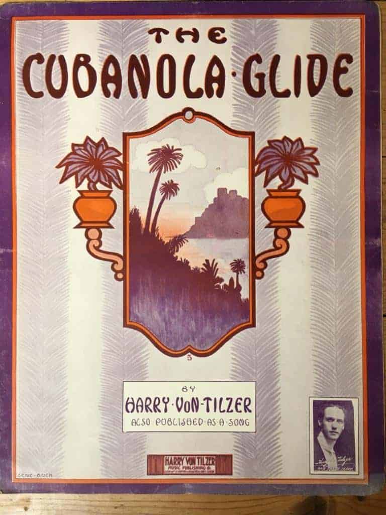 Harry von Tilzer : The Cubanola Glide