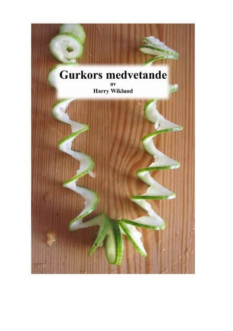 Harry Wiklund : Gurkors medvetande