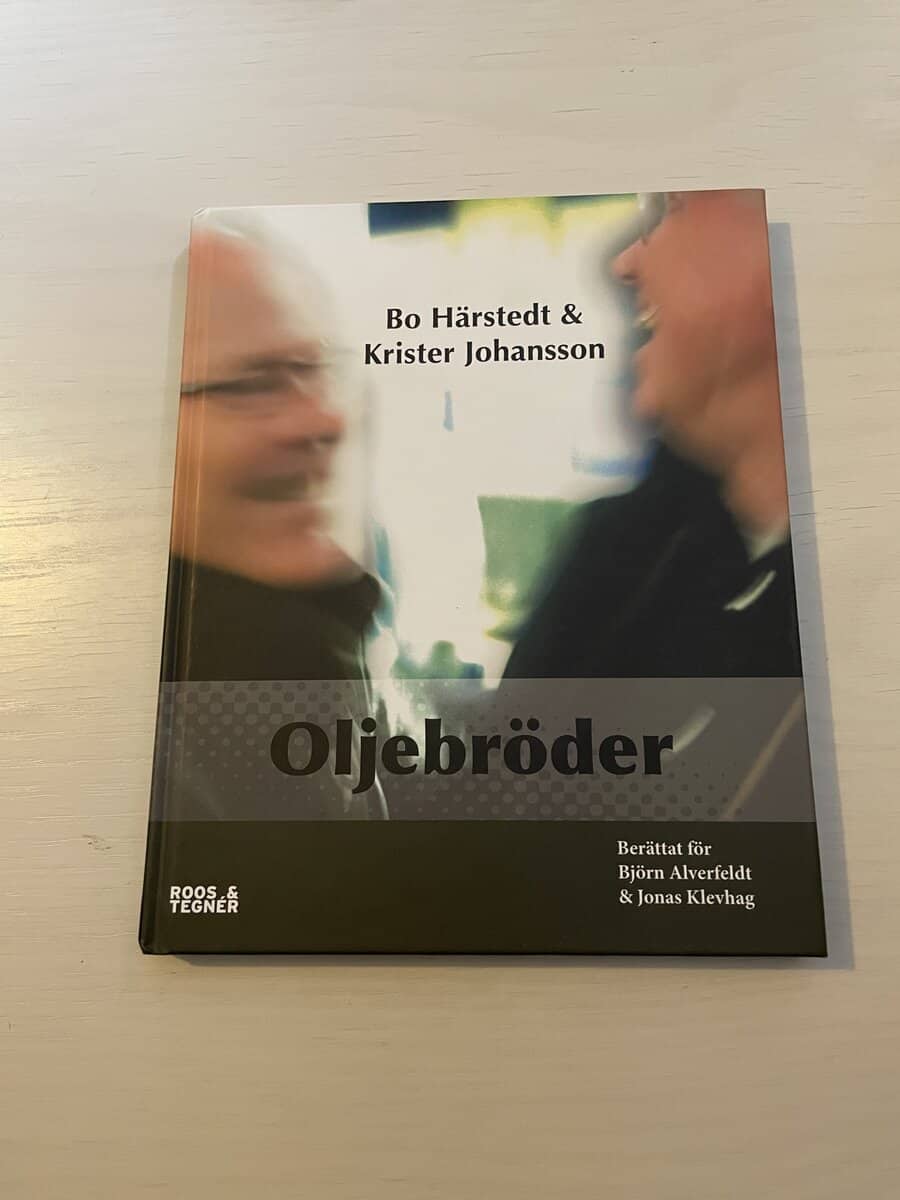 Härstedt, Bo; Johansson, Krister : Oljebröder