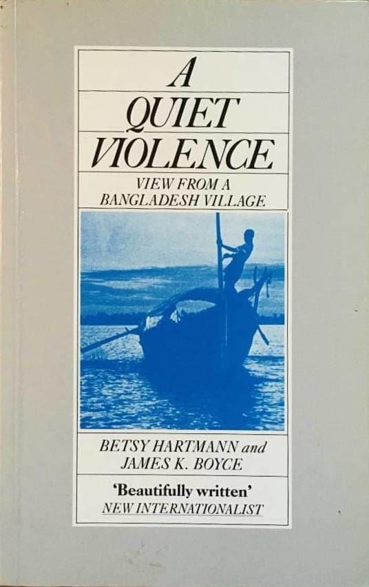Hartmann, Betsy ; Boyce, James K. : A quiet violence