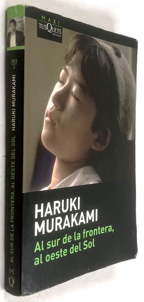 Haruki Murakami : Al sur de la frontera, al oeste del Sol