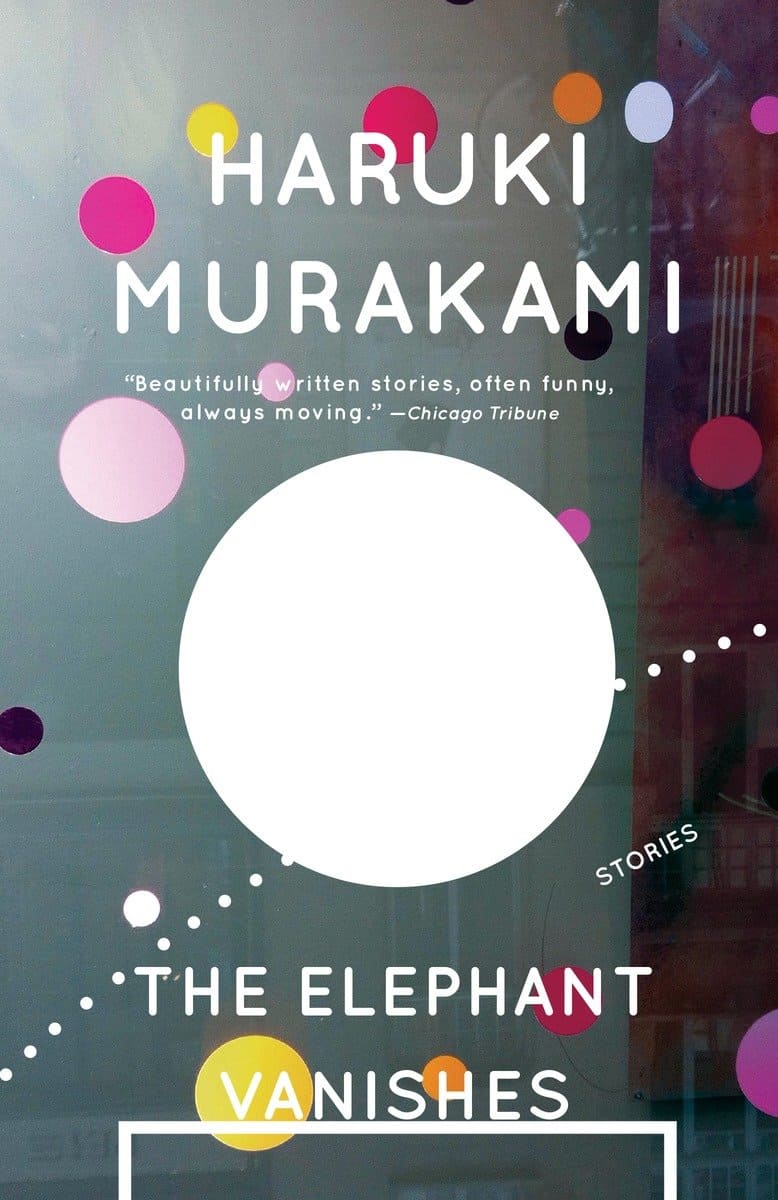 Haruki Murakami : The Elephant Vanishes