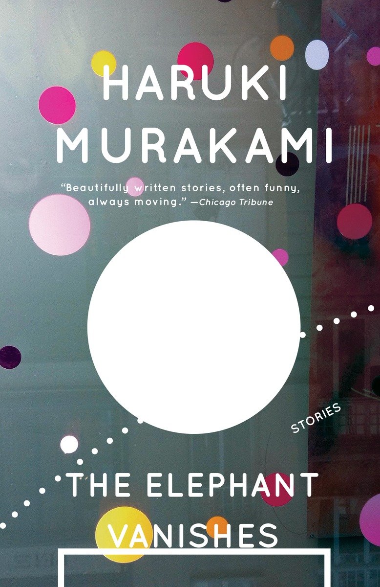 Haruki Murakami : The Elephant Vanishes