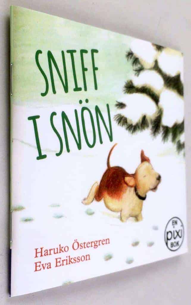 Haruko Östergren ; Eva Eriksson : Sniff i snön [Pixi-bok]