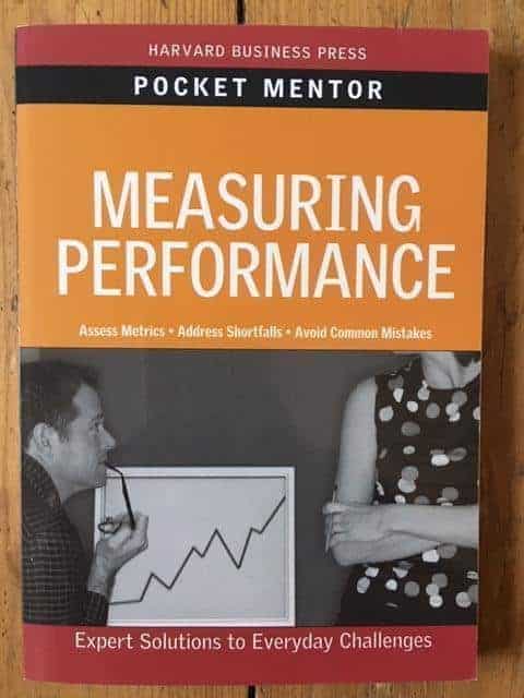 Harvard Business School Press : Measuring Performance (Pocket Mentor)