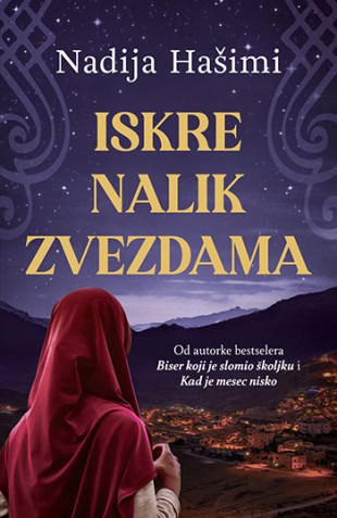 Hashimi, Nadia ; Hašimi, Nadija : Iskre nalik zvezdama