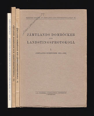 Hasselberg, Gunnar ; Swedlund, R (förord) : Jämtlands domböcker och landstingsprotokoll