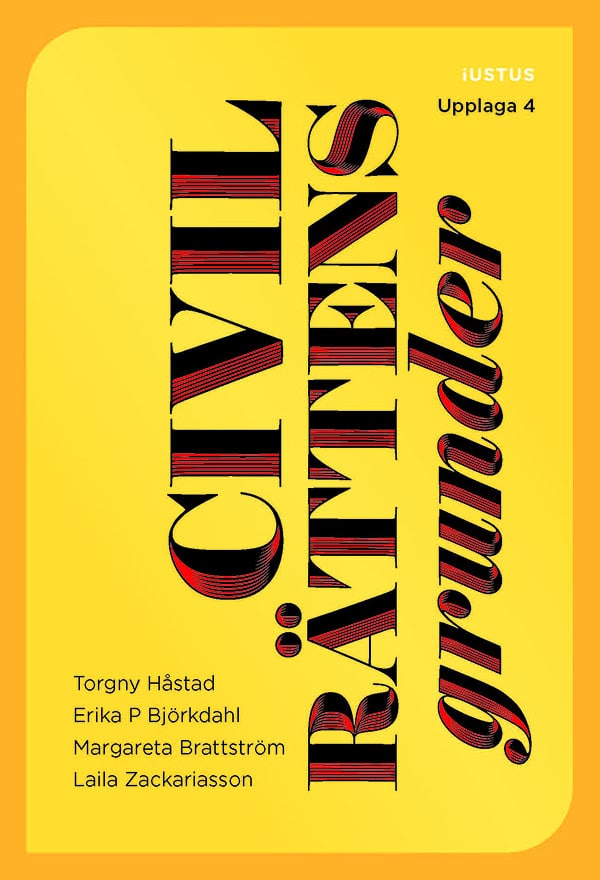 Håstad, Torgny ; Björkdahl, Erika P. ; Brattström, Margareta ; Zackariasson, Laila : Civilrättens grunder