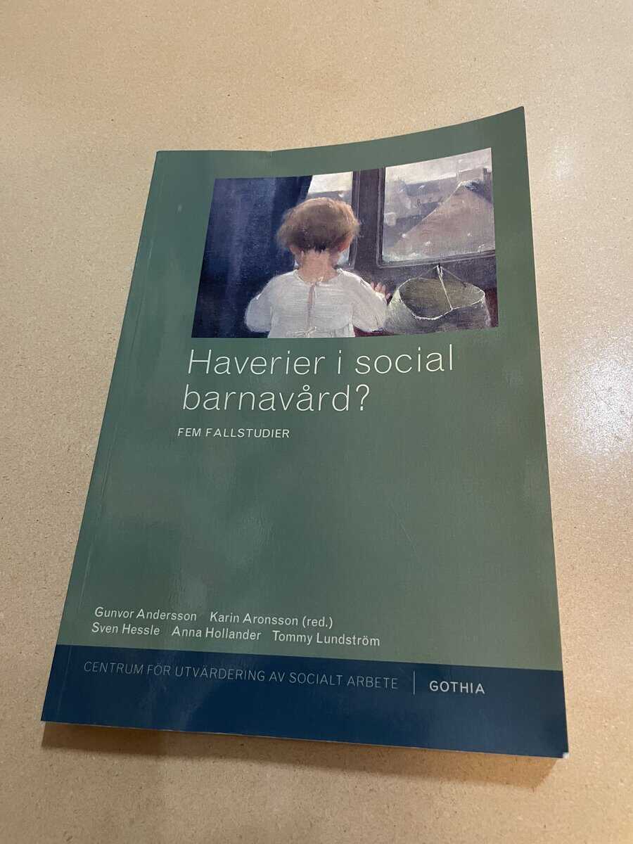 Haverier i social barnavård? fem fallstudier