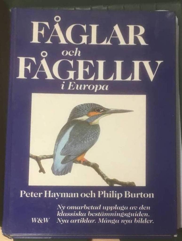 Hayman, Peter ; Burton, Philip ; Mead, Chris ; Åkerlund, Per-Axel : Fåglar och fågelliv i Europa