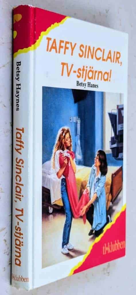 Haynes, Betsy ; Nettréus, Anna : Taffy Sinclair, TV-stjärna!