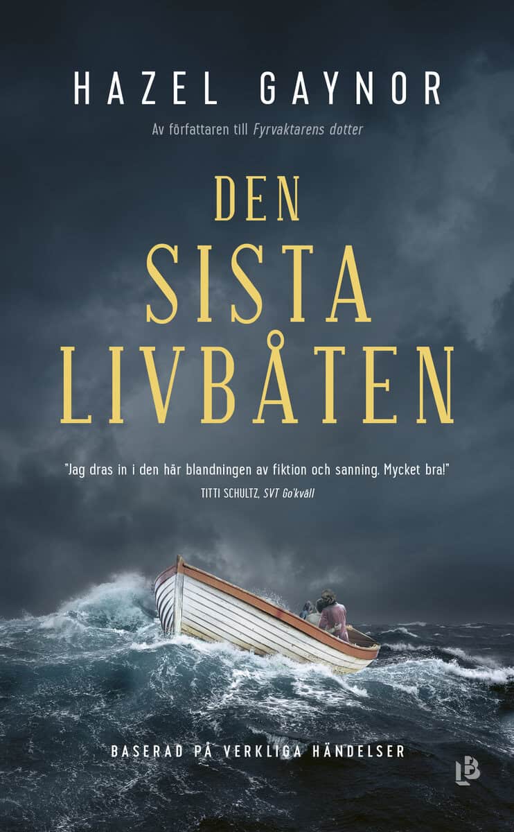 Hazel Gaynor : Den sista livbåten