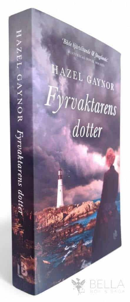 Hazel Gaynor : Fyrvaktarens dotter