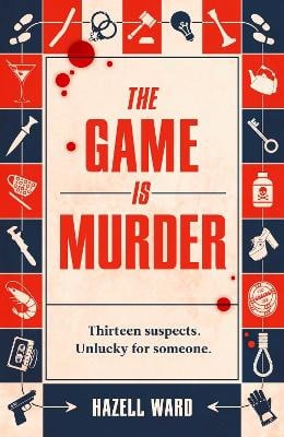 Hazell Ward : The Game Is Murder