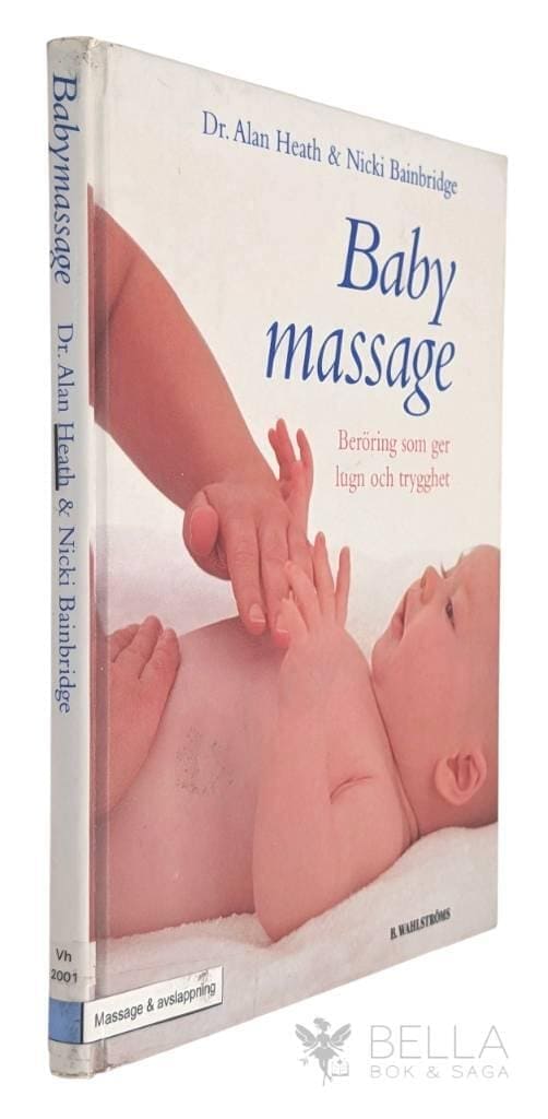 Heath, Alan ; Nicki Bainbridge : Babymassage